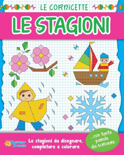 Le cornicette - Le stagioni