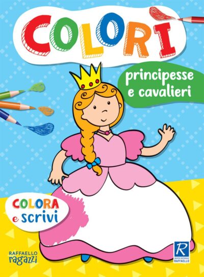 Colorì - Principesse e cavalieri