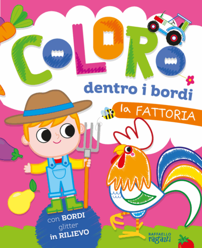 Coloro dentro i bordi - la Fattoria