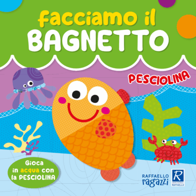 Facciamo il bagnetto - Pesciolina