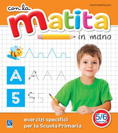 Con la matita in mano - 5/6 anni